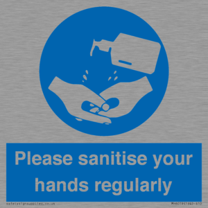 Please sanitise your hands regularly